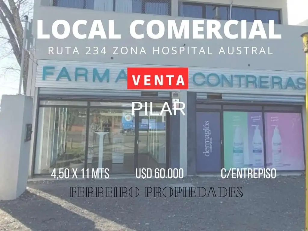 VENTA DE LOCAL COMERCIAL EN PILAR zona Hospital Austral