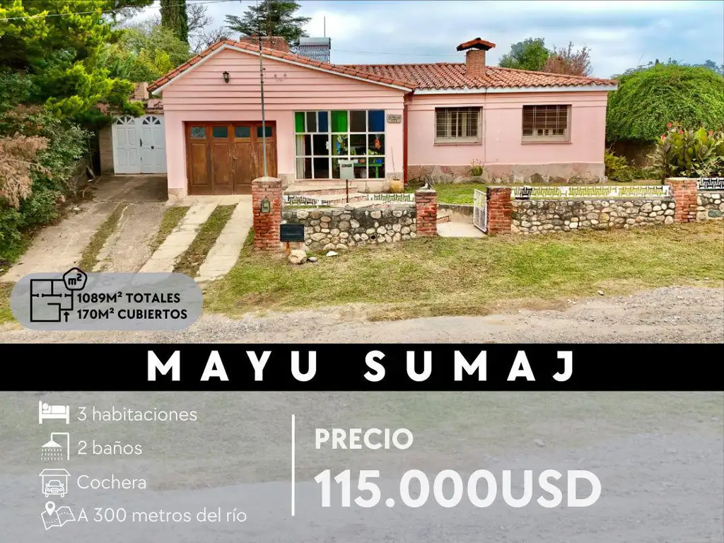 VENTA DE CASA DE 3 DORMITORIOS EN 1.089 M2 DE TERRENO MAYU SUMAJ - PUNILLA