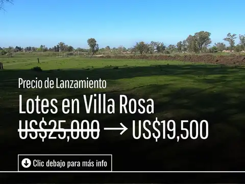 PREVENTA LA ROSITA LOTES DESDE 375 m2 VILLA ROSA