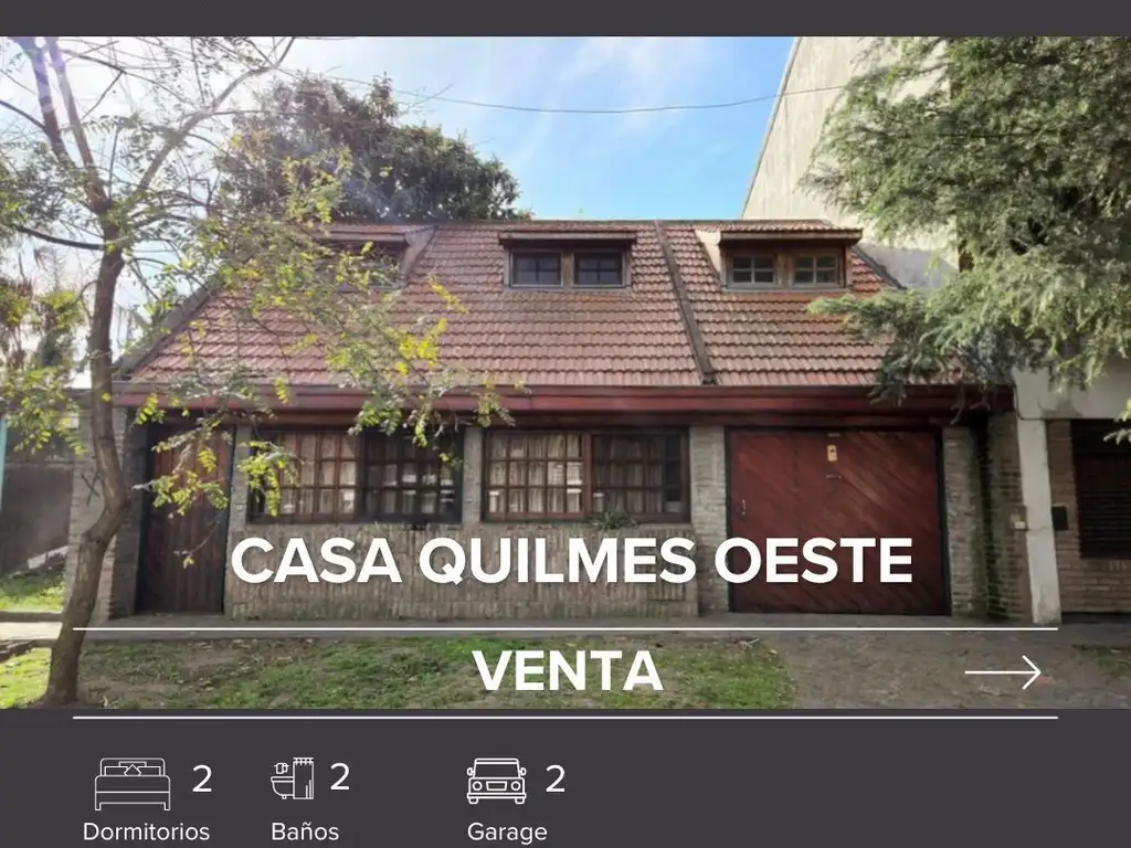 Venta de Casa 3 AMBIENTES, con FONDO Y GARAGE Quilmes OESTE