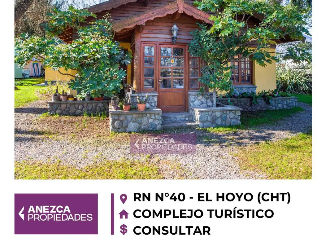 COMPLEJO TURÍSTICO EN VENTA - SOBRE RUTA NACIONAL 40 - EL HOYO