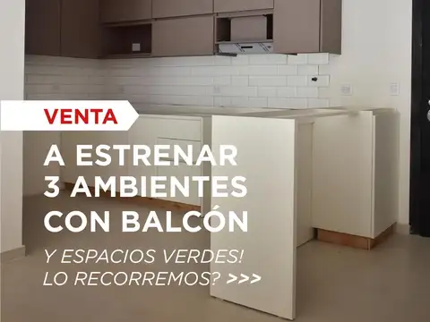 Departamento 3 AMBIENTES A ESTRENAR CON BALCON