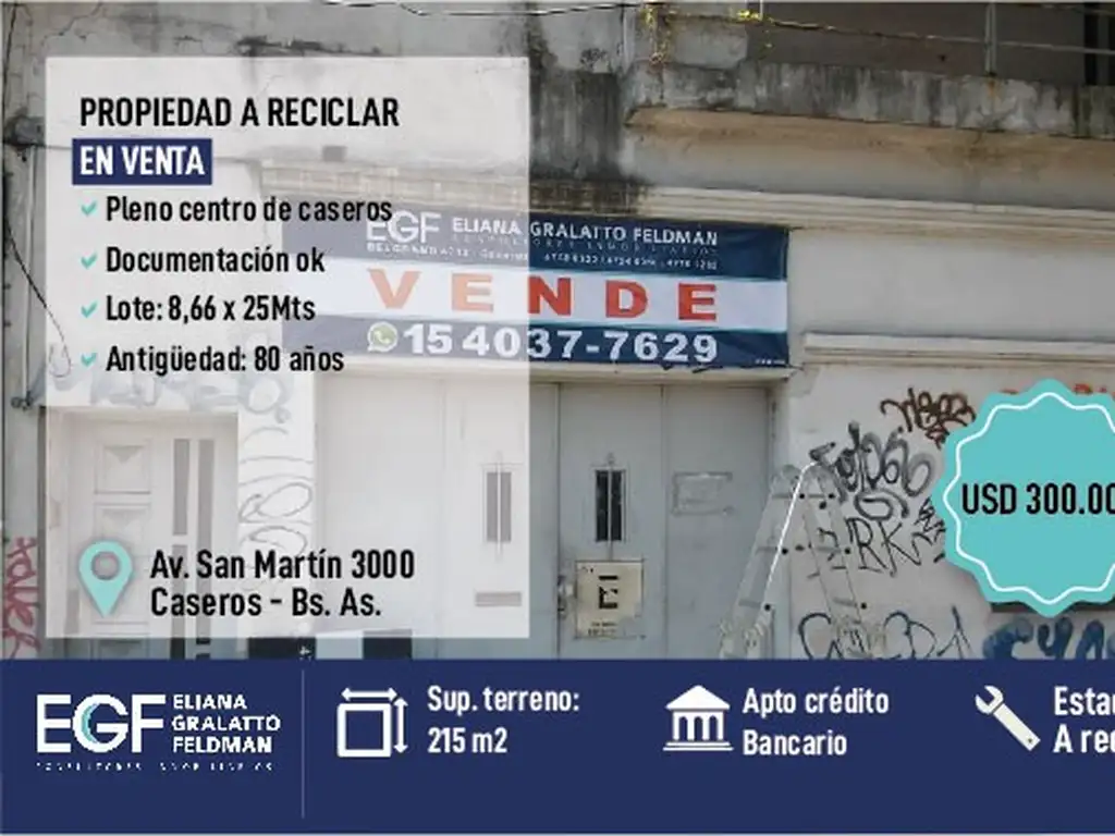 VENTA PROP. A RECICLAR PLENO CENTRO CASEROS SAN MARTIN ENTRE MITRE Y ESTABAN MERLO