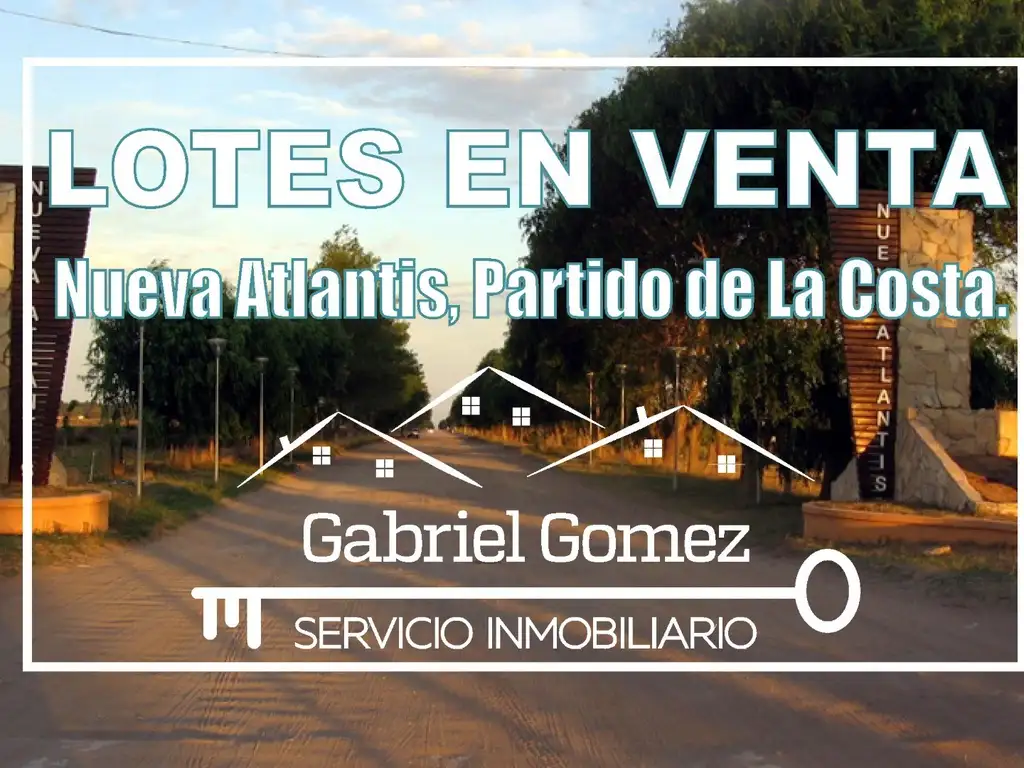 LOTES EN VENTA - NUEVA ATLANTIS