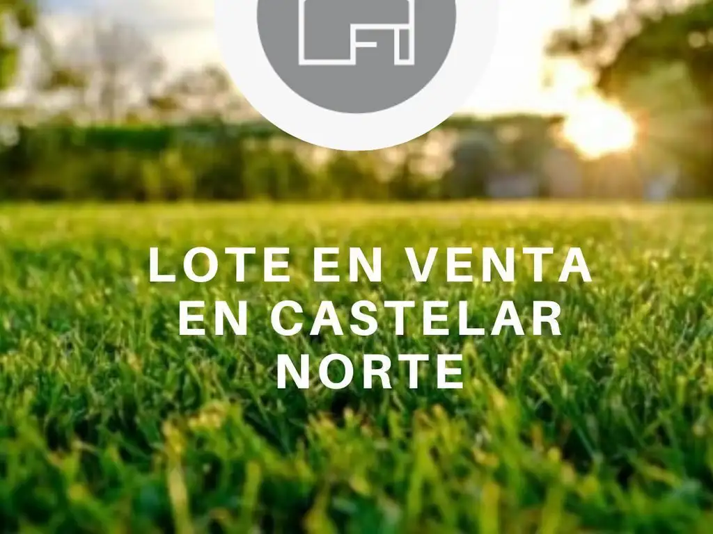 Lote en venta Castelar Norte.