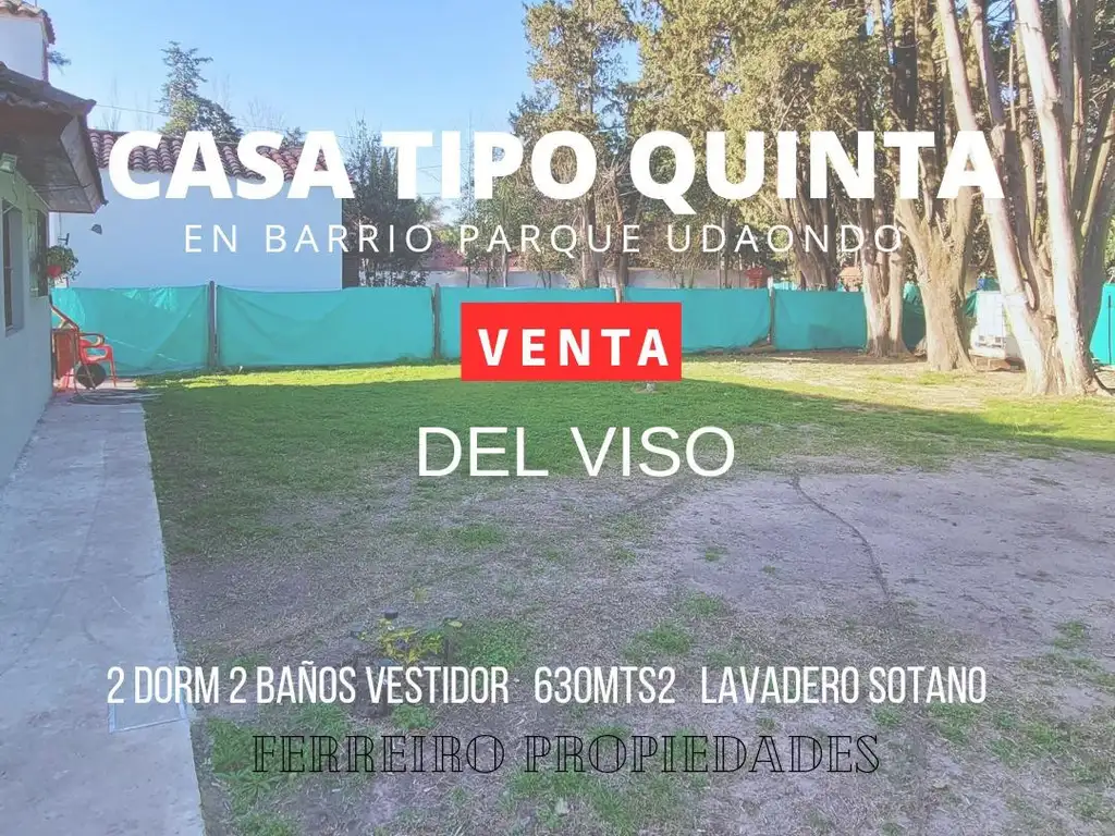 Venta de casa tipo quinta en BARRIO PARQUE UDAONDO Del Viso