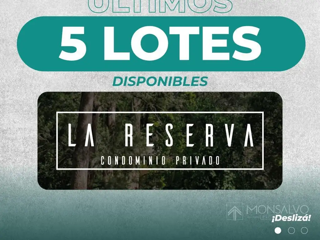 La Reserva, Condominio Privado - ULTIMOS LOTES