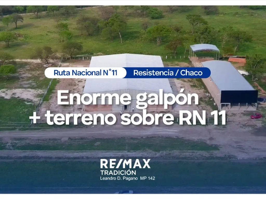 VENTA Galpón 1500 m2 RN 11 Resistencia