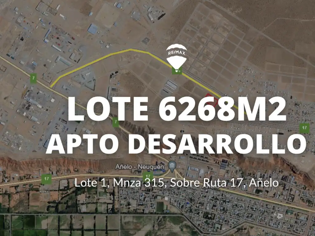 LOTE 6268m² APTO DESARROLLO | SOBRE RUTA 17, AÑELO