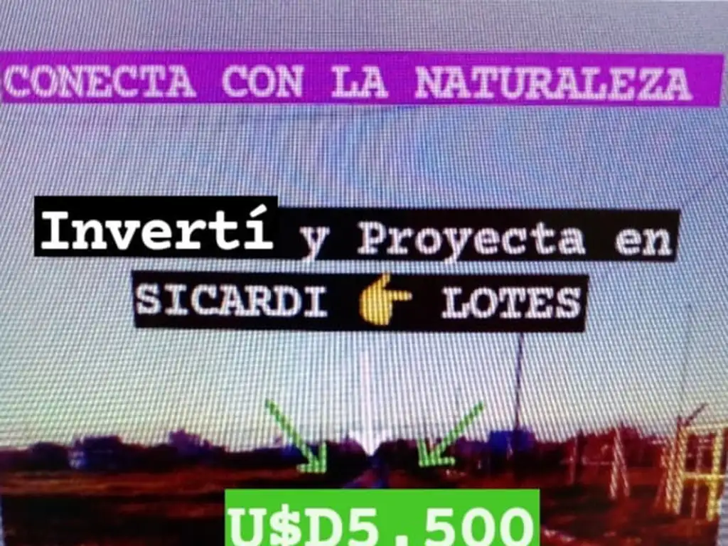 INVERTI Y PROYECTA EN SICARDI  LOTES... DESDE U$D5.500.....