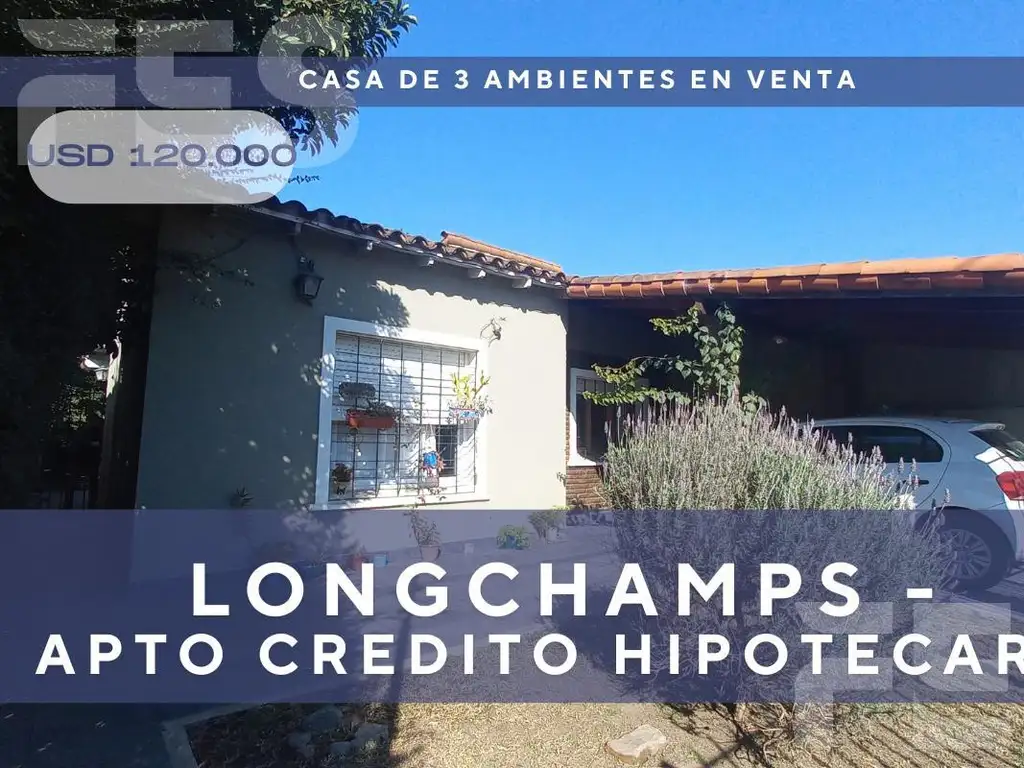 Venta en Longchamps Casa de 3 Ambientes APTO CREDITO HIPOTECARIO