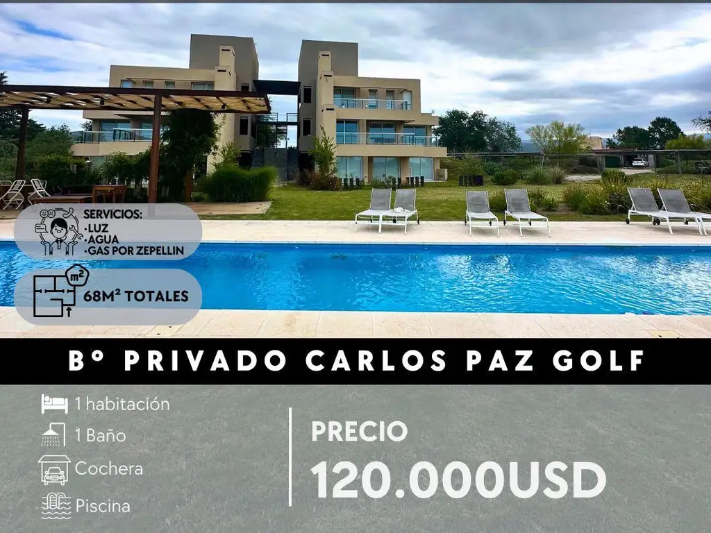 VENTA DE EXCLUSIVO DEPARTAMENTO DE CATEGORÍA DE UN DORMITORIO EN CARLOS PAZ GOLF