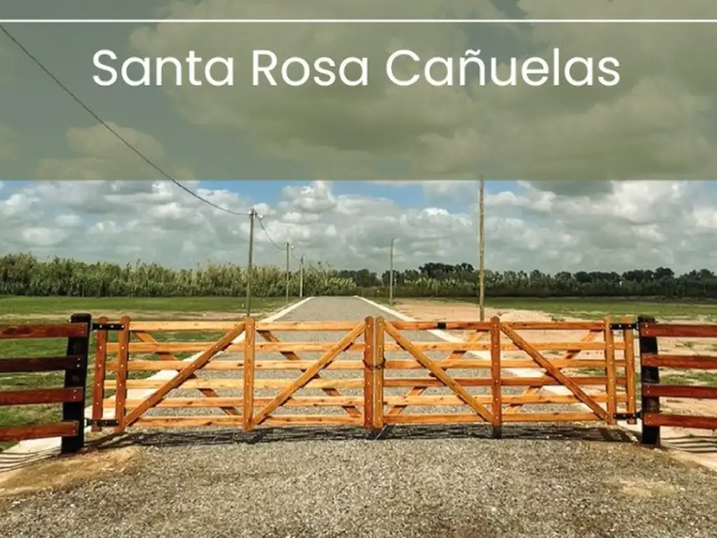 Cañuelas- Santa Rosa -Nuevo barrio Abierto "Los Cardos "