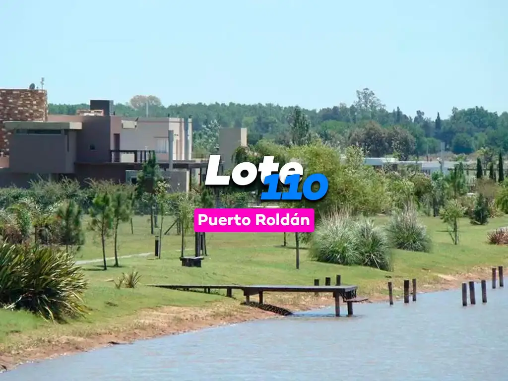 Terreno en venta Puerto Roldan - Lote  al lago