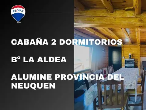 VENTA CABAÑA ALUMINE DOS DORMITORIOS