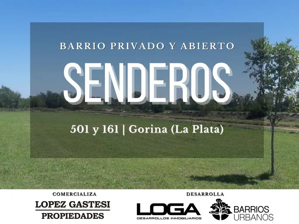 Lote en Venta en Gorina | 501y161 | SENDEROS (ABIERTO) M.B-L.16