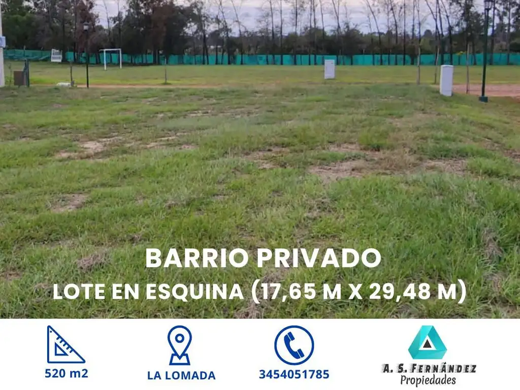 TERRENO EN ESQUINA (BARRIO PRIVADO LA LOMADA)