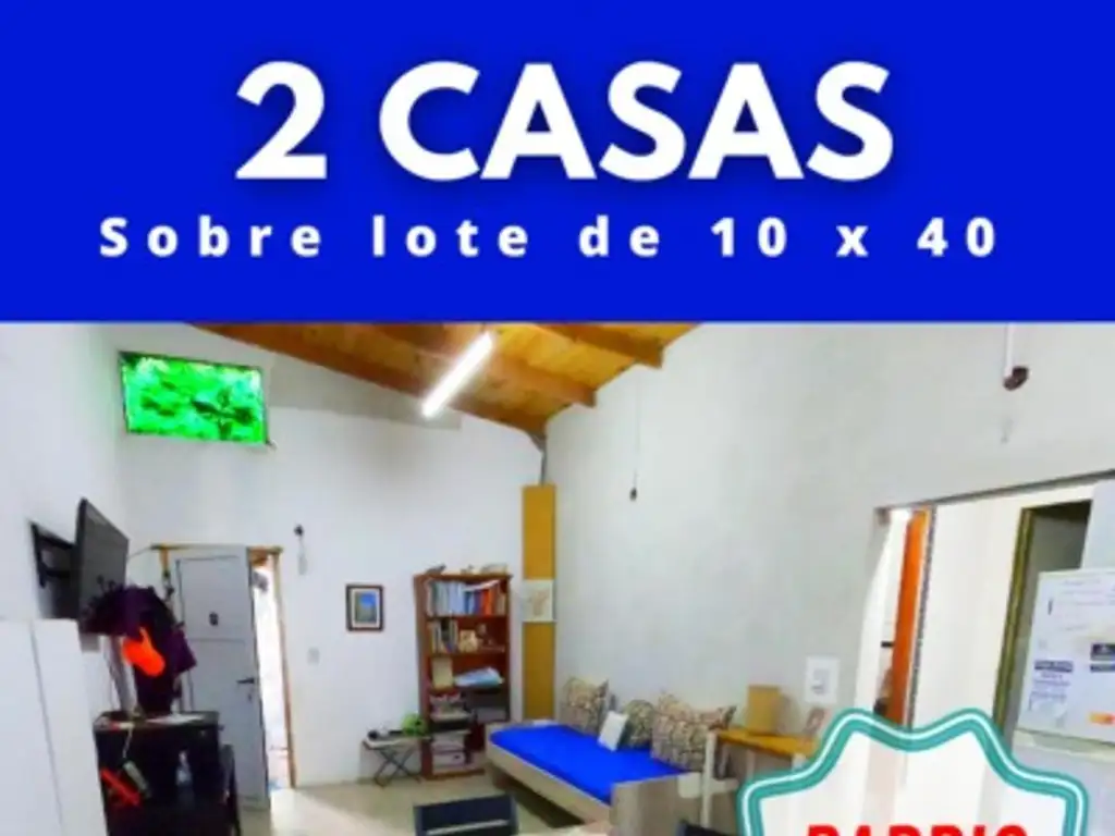 2 casas en terreno de 10 x 40