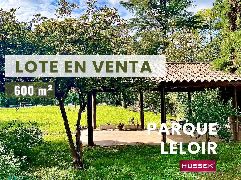 OPORTUNIDAD! Terreno / Lote en Venta de 600 m² en la Mejor Zona del Parque Leloir.