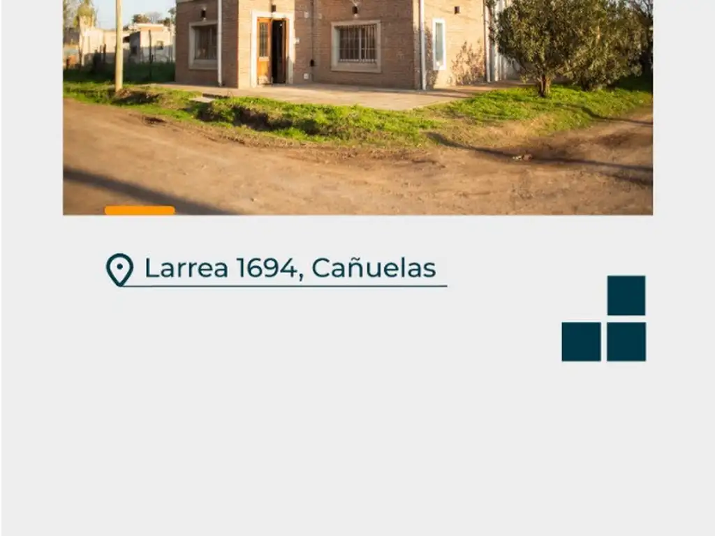 Cañuelas -Larrea 1694 esquina Castelli, a solo 100 mts de Ruta 205 - Casa en venta