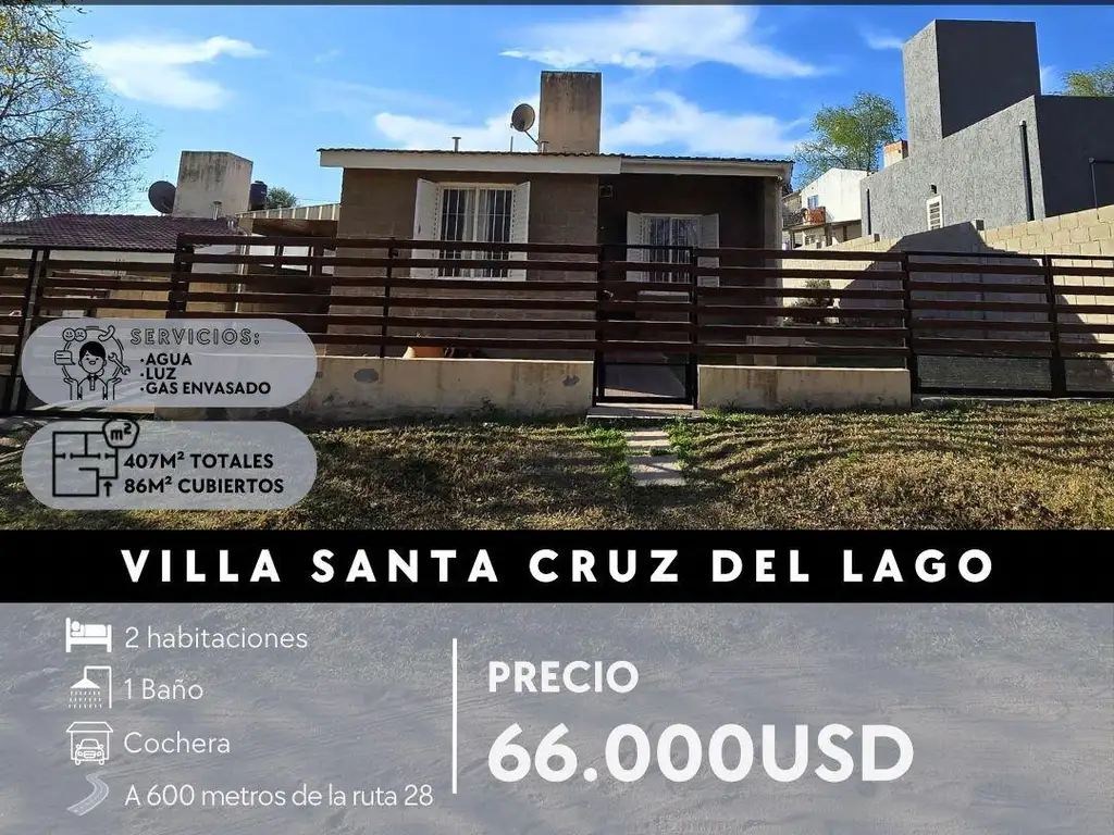 VENTA CASA DE 2 DORMITORIOS 407 mts² DE TERRENO EN VILLA SANTA CRUZ DEL LAGO