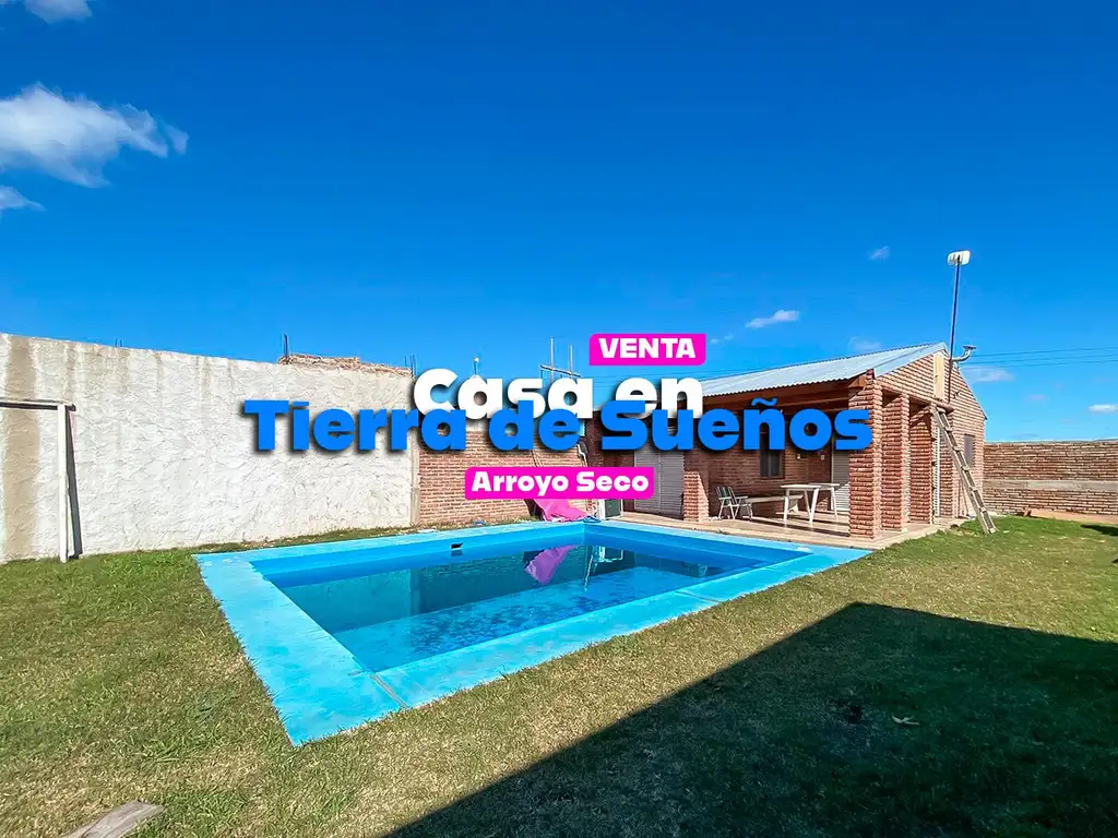 Casa en Tierra de Sueños Arroyo Seco