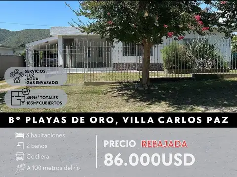 VENTA DE CHALET DE 3 DOR A 100MTS DEL RÍO- PLAYAS DE ORO, CARLOS PAZ.