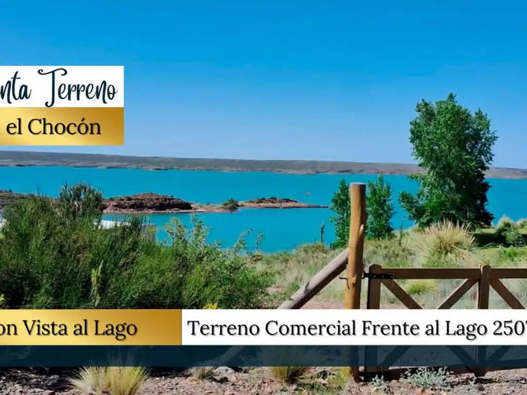 Venta: Terreno comercial frente al lago, V. Chocon