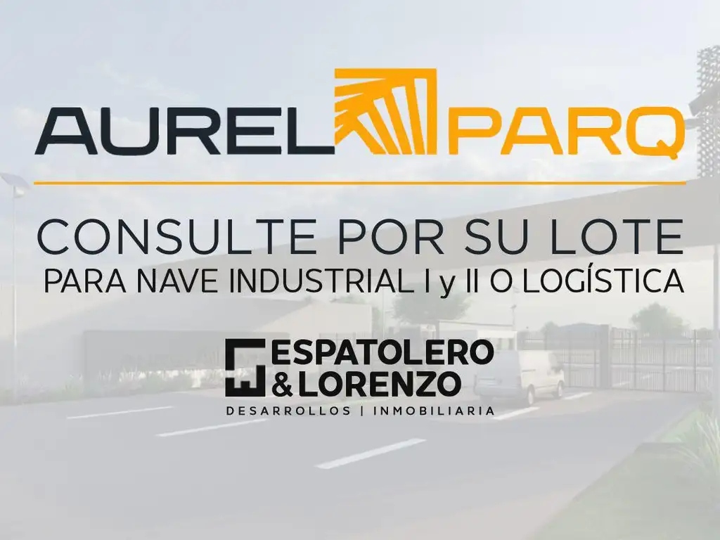 Lote 001 - 2074m2. AUREL PARQ