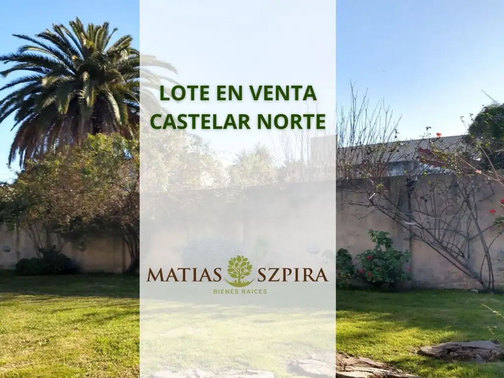 LOTE EN VENTA EN CASTELAR EXCELENTE UBICACIÓN