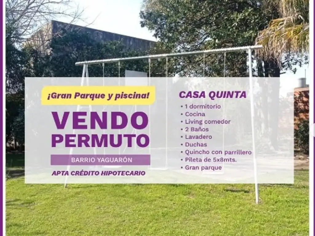 Vendo o Permuto casa quinta en Barrio Yaguaron