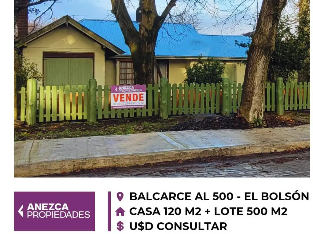 CASA 120 M2 - LOTE 500 M2 - EL BOLSÓN CENTRO