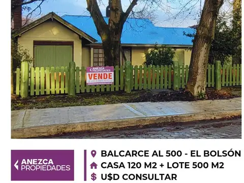 CASA 120 M2 - LOTE 500 M2 - EL BOLSÓN CENTRO