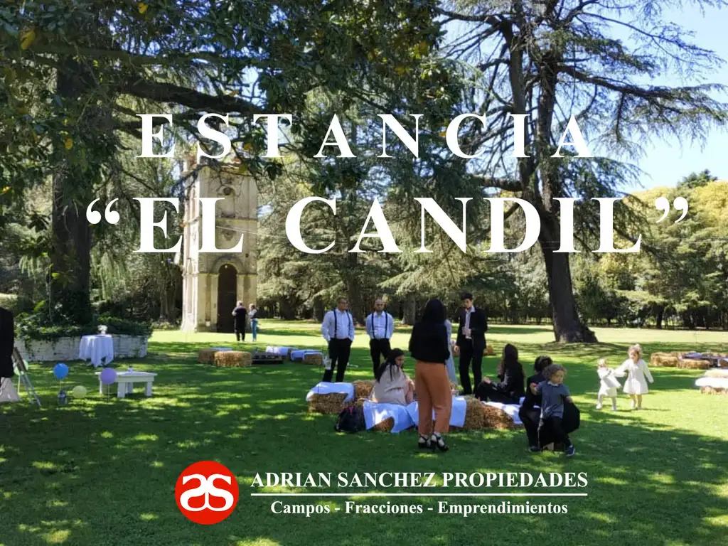 ESTANCIA "EL CANDIL" IDEAL PARA TURISMO RURAL, ACTIVIDAD ECUESTRE Y EVENTOS VARIOS