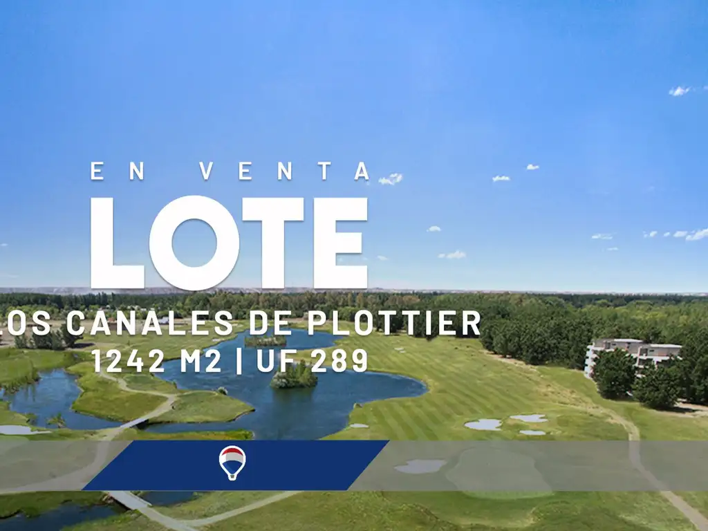 VENTA LOTE LOS CANALES DE PLOTTIER