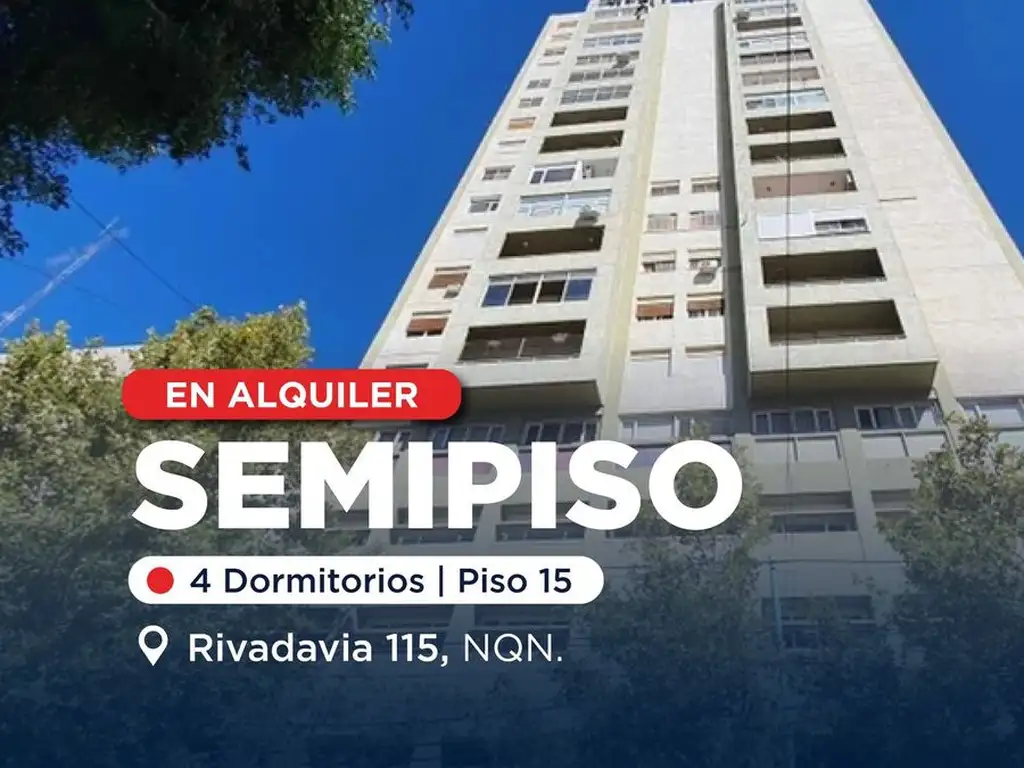 ALQUILER DE DEPARTAMENTO SEMIPISO 4 DORM.