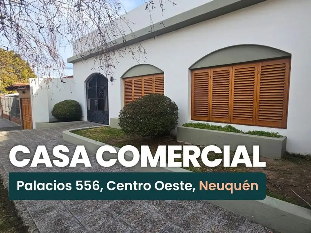 Casa comercial en venta Centro Oeste Neuquén