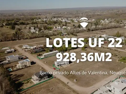 LOTE UF22 | 928,36m2 | EN ALTOS DE VALENTINA