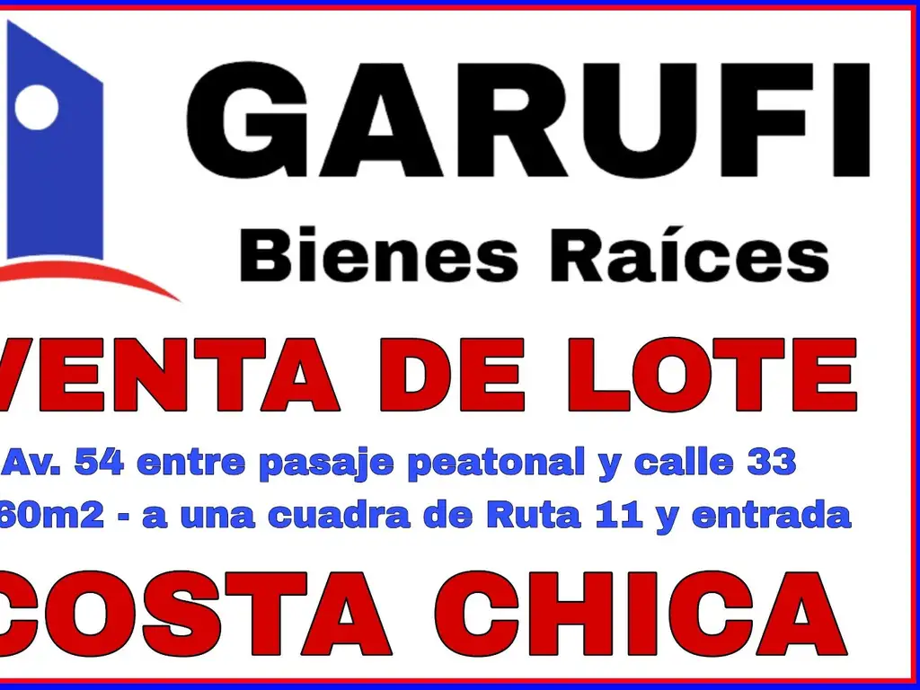 Lote en Costa Chica - a una cuadra de la entrada de ruta 11 - 1460m2