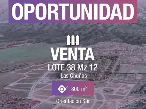 Oportunidad! Venta Lote en Las Chuñas (Orientación Sur) - San Lorenzo Chico - Salta