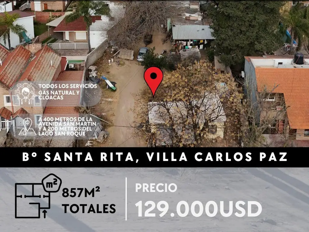 POTENCIAL TERRENO DE 857M² CON TODOS LOS SERVICIOS EN SANTA RITA- VILLA CARLOS PAZ