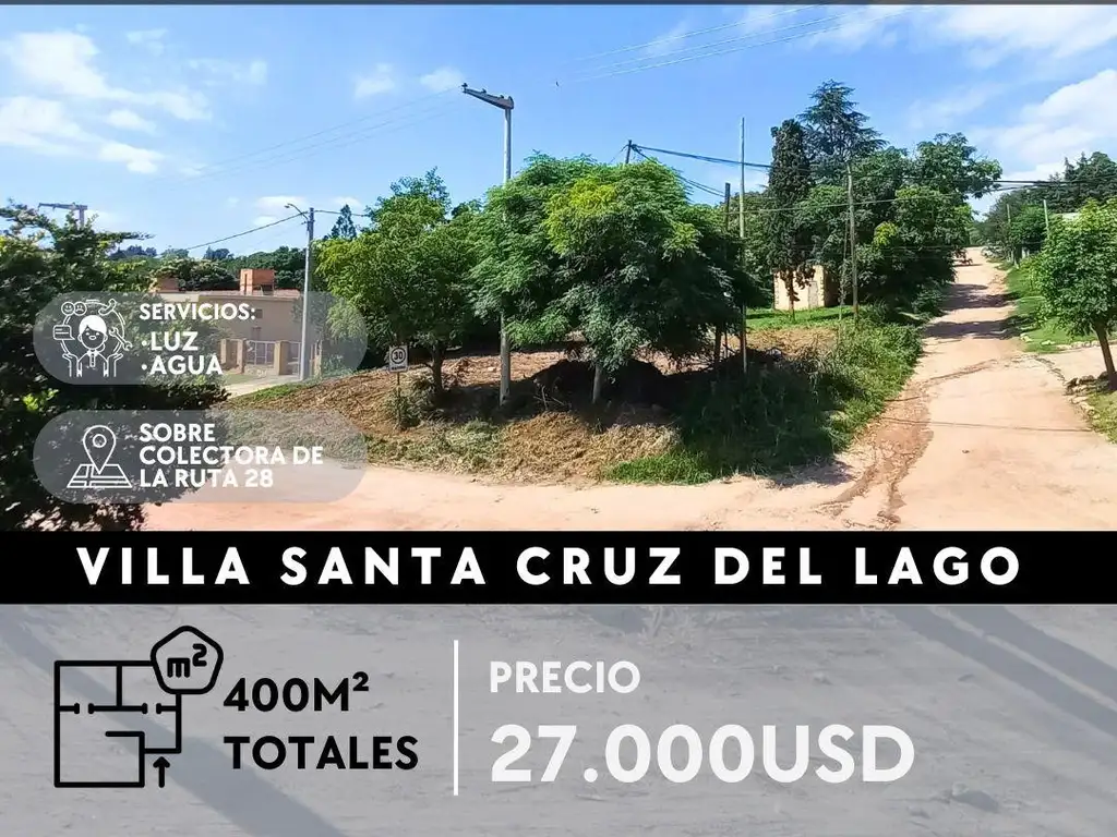 SE VENDE POTENCIAL TERRENO ESQUINA SOBRE COLECTORA DE RUTA 28, VILLA SANTA CRUZ DEL LAGO