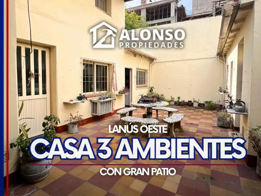 CASA 3 AMBIENTES CON GRAN PATIO EN VENTA EN LANUS