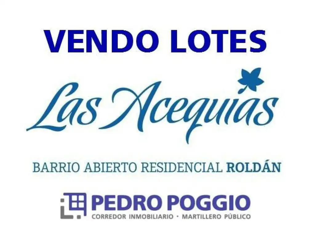 LOTES DE TERRENO ACEQUIAS DEL AIRE ROLDAN