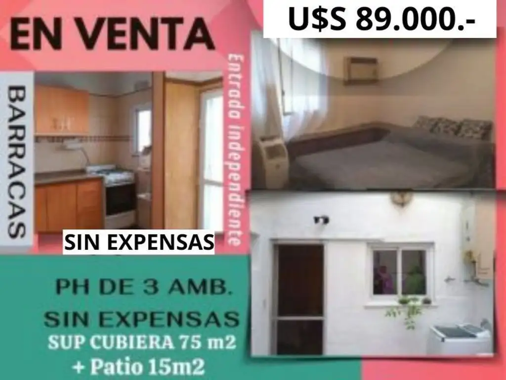 Barracas Ph,DLS 89.000 Ent. Independiente S/Exp Hernandarias 1300