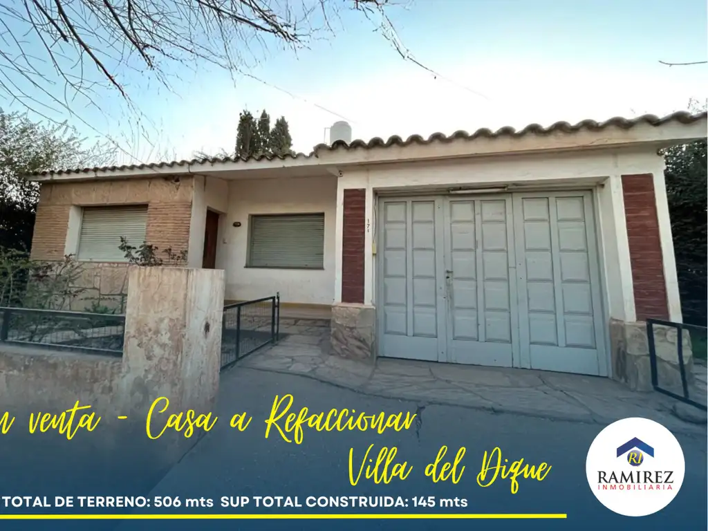 EN VENTA CASA A REFACCIONAR EN VILLA DEL DIQUE