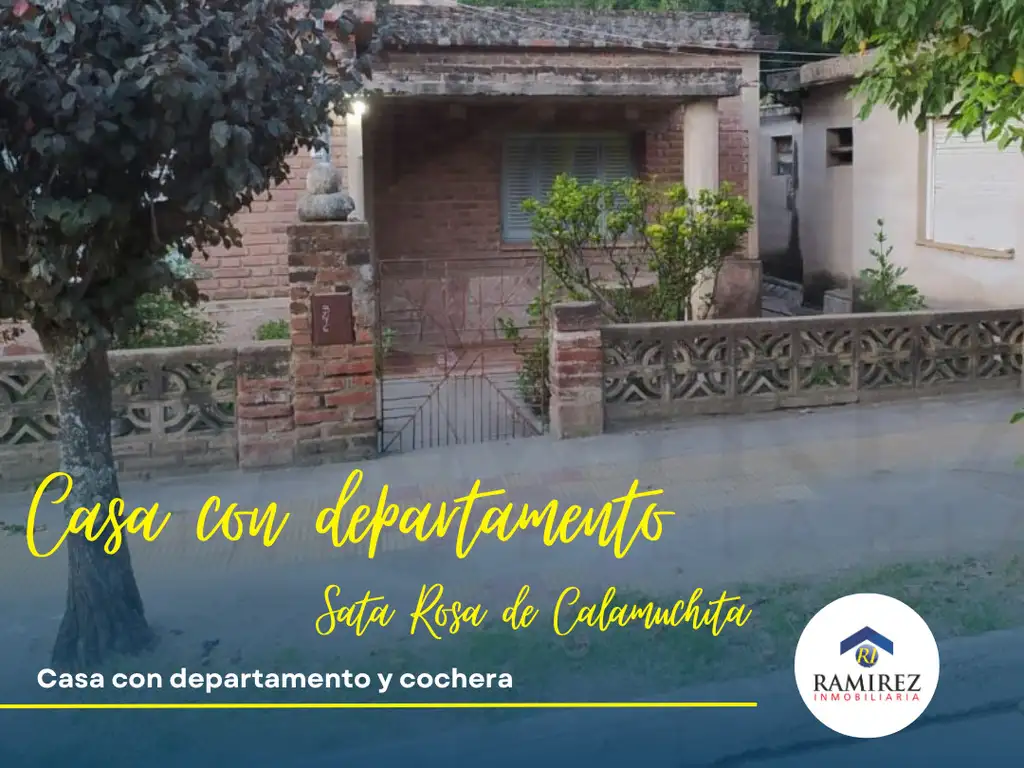 CASA EN VENTA EN SANTA ROSA DE CALAMUCHITA  CON DEPARTAMENTO Y COCHERA