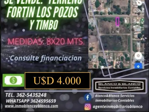 SE VENDE: FORTÍN LOS POZOS Y TIMBO, TERRENO DE 8 X 20 MTS.