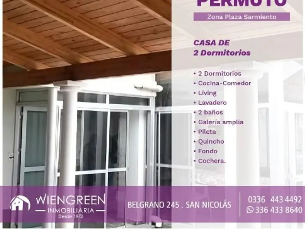 Vendo Permuto casa de 2 dormitorios zona de Plaza Sarmiento