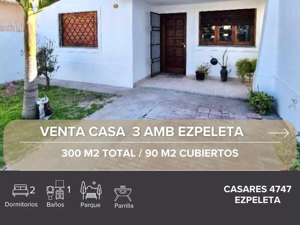 VENTA DE CASA CON PARQUE EN EZPELETA OESTE